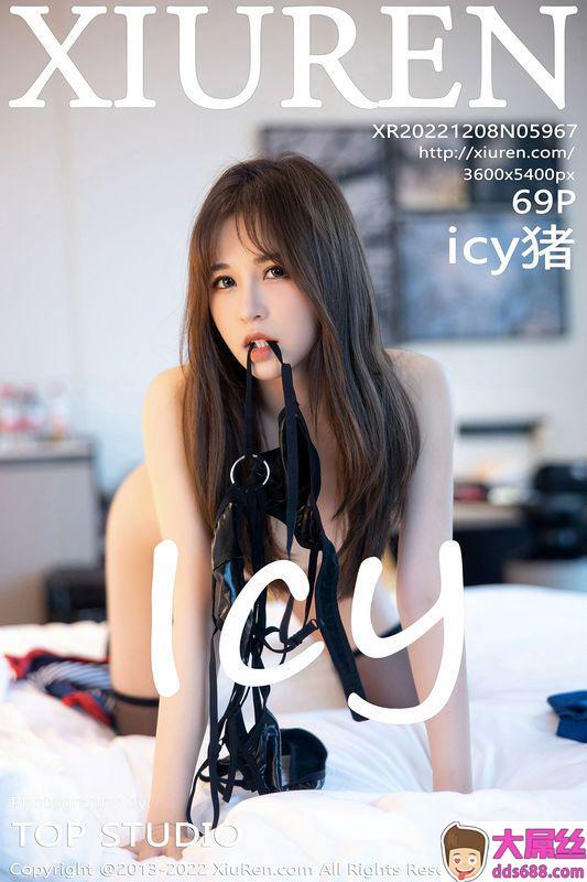 XiuRen秀人网 Vol.5967 icy猪 完整版无水印写真